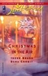 Christmas in the Air: Snowbound Holiday/A Season of Hope (Steeple Hill Christmas 2-in-1) (Love Inspired #322)