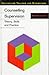 Counselling Supervision by Michael  Carroll
