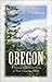 Oregon by Birdie L. Etchison