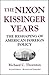 Nixon-Kissinger Years: The ...