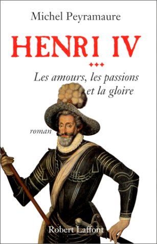 Henri IV, tome 3 (Paperback)