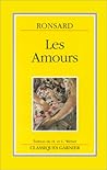 Les amours by Pierre de Ronsard Les amours by Pierre de Ronsard