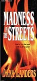 Madness in the Street Madness in the Street