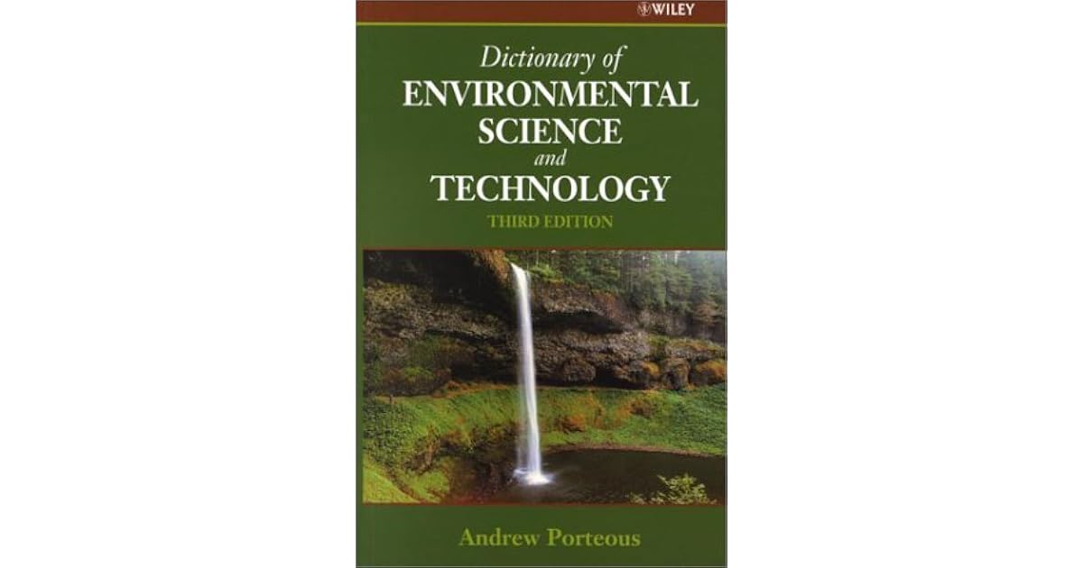 Dictionary of Environmental Science and Technology by Andrew Porteous