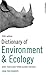 Dictionary Of Environment & Ecology by Peter Collin