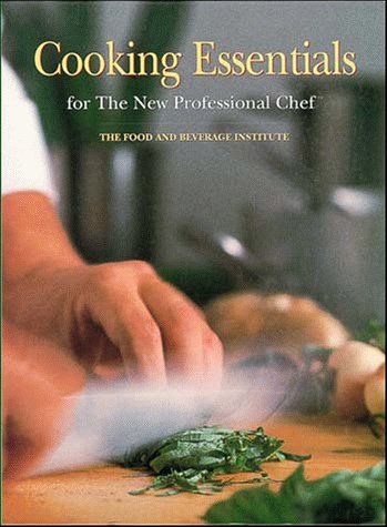 Cooking Essentials for the New Professional Chef (Hardcover)