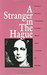 A Stranger in the Hague: The Letters of Queen Sophie of the Netherlands to Lady Malet, 1842-1877