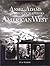 Ansel Adams and the Photographers of the American West by Eva Weber