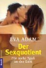 Der Sexquotient: Für Mehr Spass An Der Lust