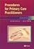 Procedures for the Primary Care Practitioner