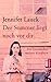 Der Sommer liegt noch vor dir. Meine verlorene Kindheit. by Jennifer Lauck