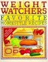 Weight Watchers Favorite Homestyle Recipes: 250 Prize-Winning Recipes from Weight Watchers Members and Staff