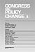 Congress and Policy Change