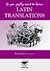 So You Really Want to Learn Latin Translations