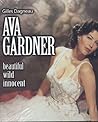 Ava Gardner Beautiful Wild Innocent