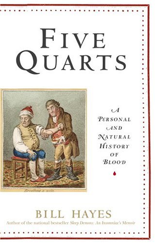 Five Quarts: A Personal and Natural History of Blood (Hardcover)