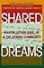 Shared Dreams: Martin Luthe...