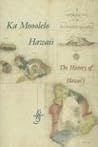 KA MOOOLELO HAWAII: The History of Hawaii (Ke Kupu Hou (Hawaiian Language Reprint Series))