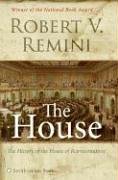 The House: The History of the House of Representatives (Hardcover)