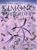 The Fine Art of Kimono Embroidery (Hardcover)