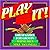Play It!: Great Games for G...