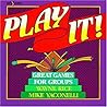 Play It!: Great Games for Groups