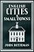 English Cities and Small Towns by John Betjeman