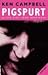 PIGSPURT by Ken Campbell
