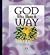God Will Make a Way by Integrity Books