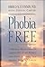 Phobia Free: A Medical Brea...
