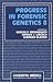Progress in Forensic Genetics 8: Proceedings of the 18th International Isfh Congress, San Francisco, Ca. Usa, 17-21 August 1999 (International Congress Series)