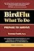 Bird Flu What to Do: Prepare to Survive