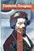 Frederick Douglass and the Fight for Freedom by Douglas Miller