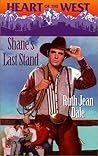 Shane's Last Stand (Heart of the West/Bachelor Auction #7)