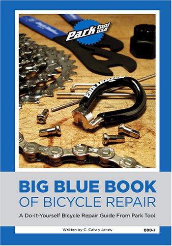 Big Blue Book of Bicycle Repair (Paperback)