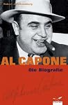Al Capone. Die Biographie. Al Capone. Die Biographie.
