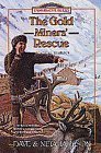 The Gold Miners' Rescue