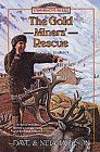 The Gold Miners' Rescue (Paperback)