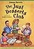 The Just Desserts Club (Class Clown, #8)