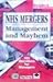 NHS Mergers, Management and Mayhem: 101 Questions for Managers