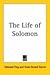 The Life of Solomon