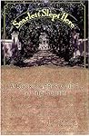 Scarlett Slept Here : A Book Lover's Guide to the South