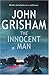 The Innocent Man: Murder and Injustice in a Small Town