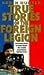True Stories of the Foreign Legion by Robin Hunter