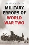 MILITARY ERRORS OF WWII (Cassell Military Paperbacks)