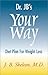 Dr. Jb's Your Way Diet Plan for Weight Loss