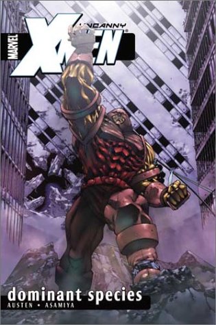 Uncanny X-Men, Vol. 2: Dominant Species (Paperback)
