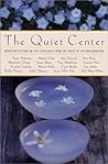 The Quiet Center:...