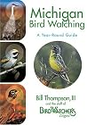 Michigan Bird Watching: A Year-Round Guide Michigan Bird Watching: A Year-Round Guide