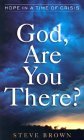 God, Are You There?: Hope in a Time of Crisis